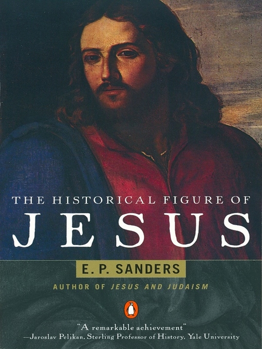 Title details for The Historical Figure of Jesus by E. Sanders - Available